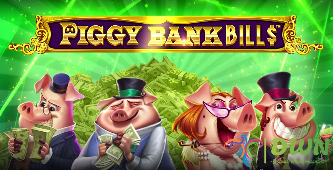 Piggy Bank Bills Slot Online: Ulison Terbaru Dan Tips Menang