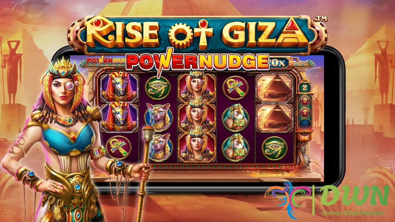 PowerNudge di Rise of Giza Slot: Tips & Trik Terbaru