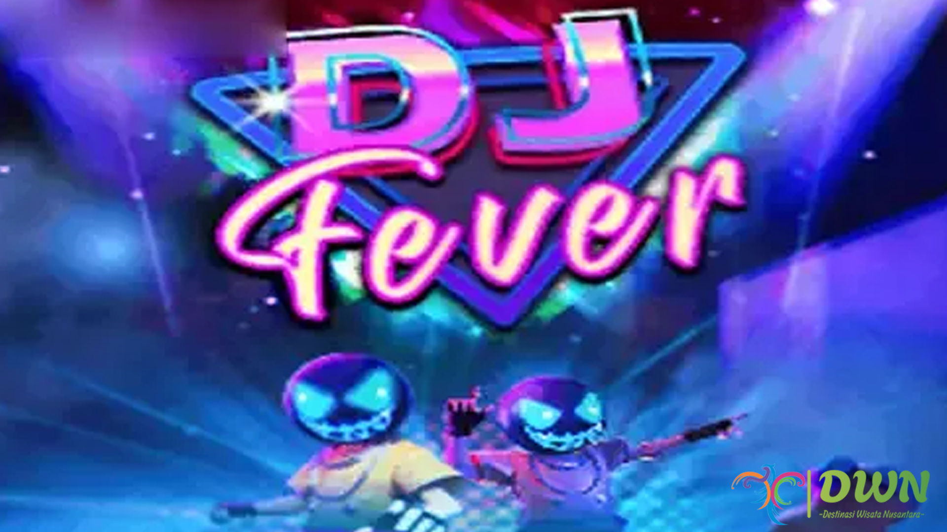 Slot DJ Fever: Rahasia di Balik Keseruan yang Tak Terhentikan